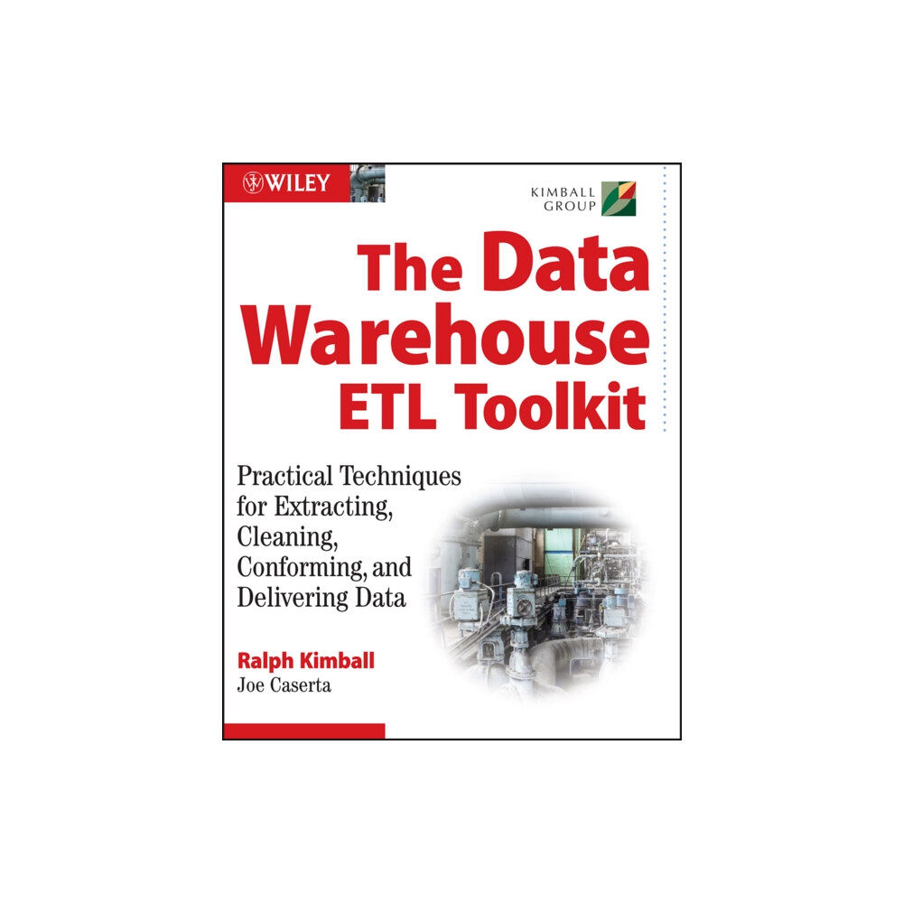 John Wiley & Sons Inc The Data Warehouse ETL Toolkit (häftad, eng)