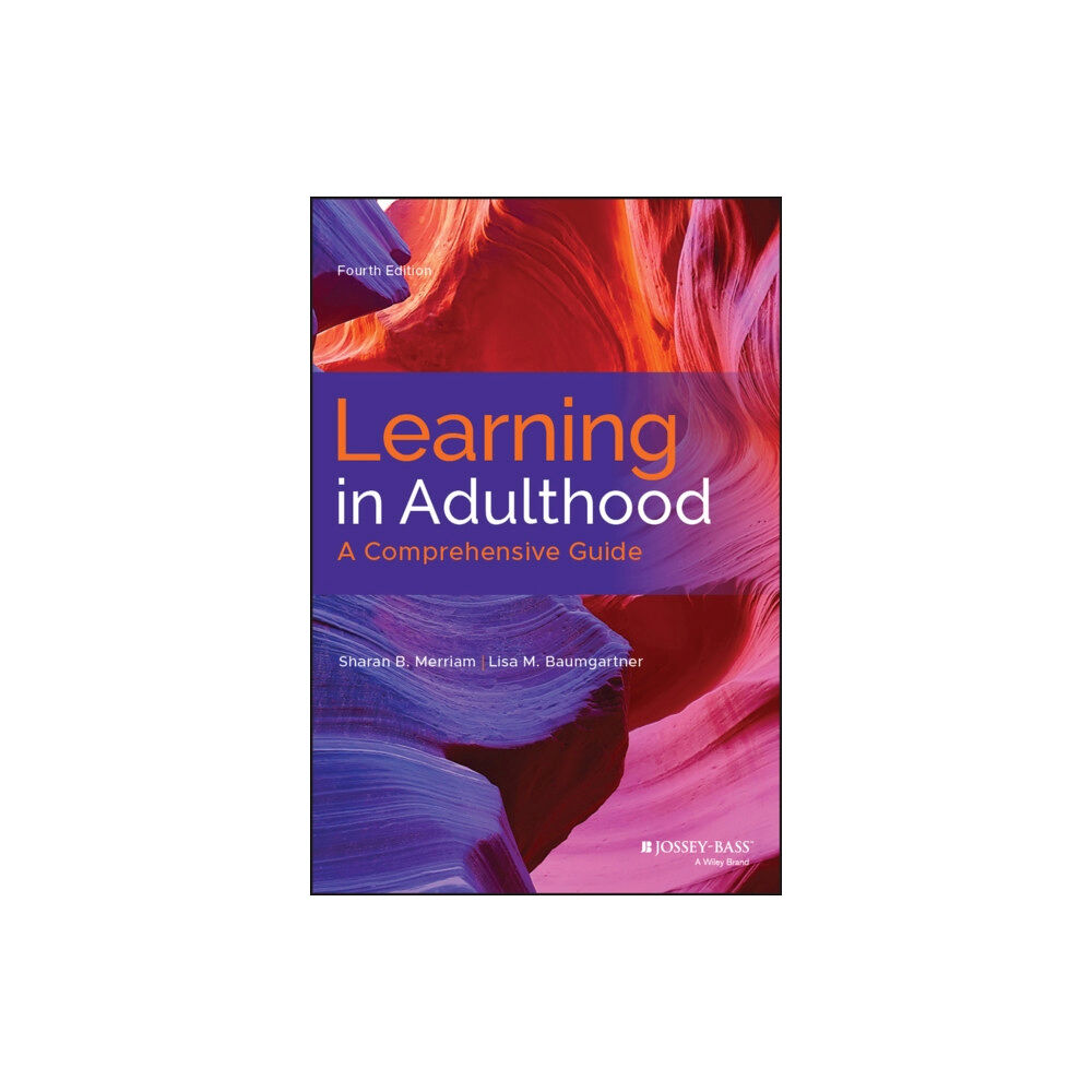 John Wiley & Sons Inc Learning in Adulthood (inbunden, eng)