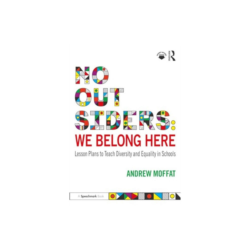 Taylor & francis ltd No Outsiders: We Belong Here (häftad, eng)