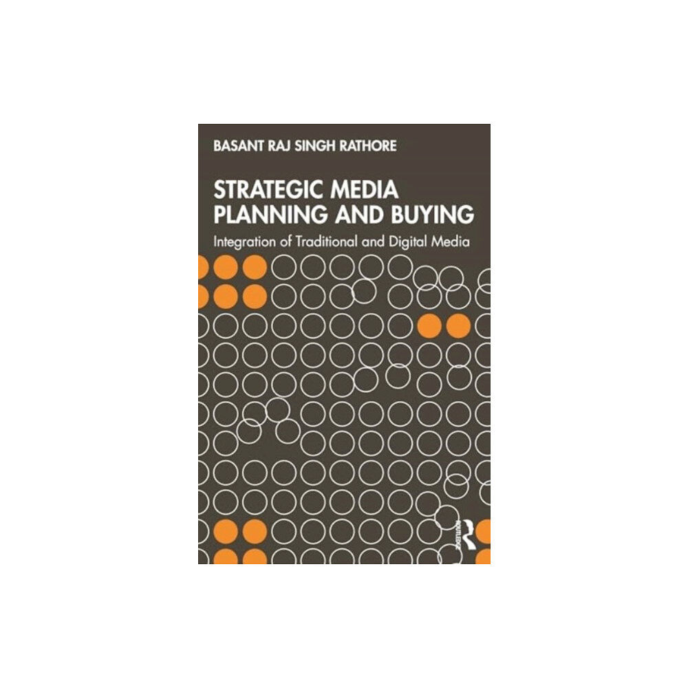 Taylor & francis ltd Strategic Media Planning and Buying (häftad, eng)