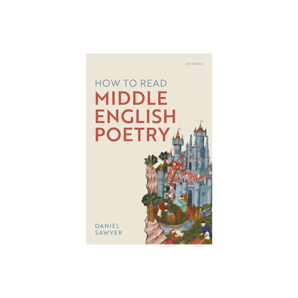 Oxford University Press How to Read Middle English Poetry (häftad, eng)