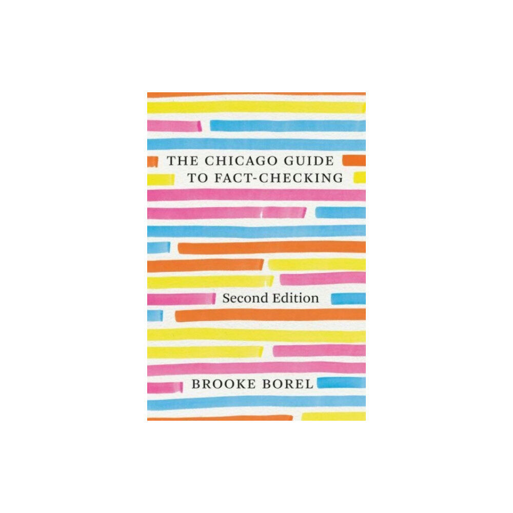 The university of chicago press The Chicago Guide to Fact-Checking, Second Edition (häftad, eng)
