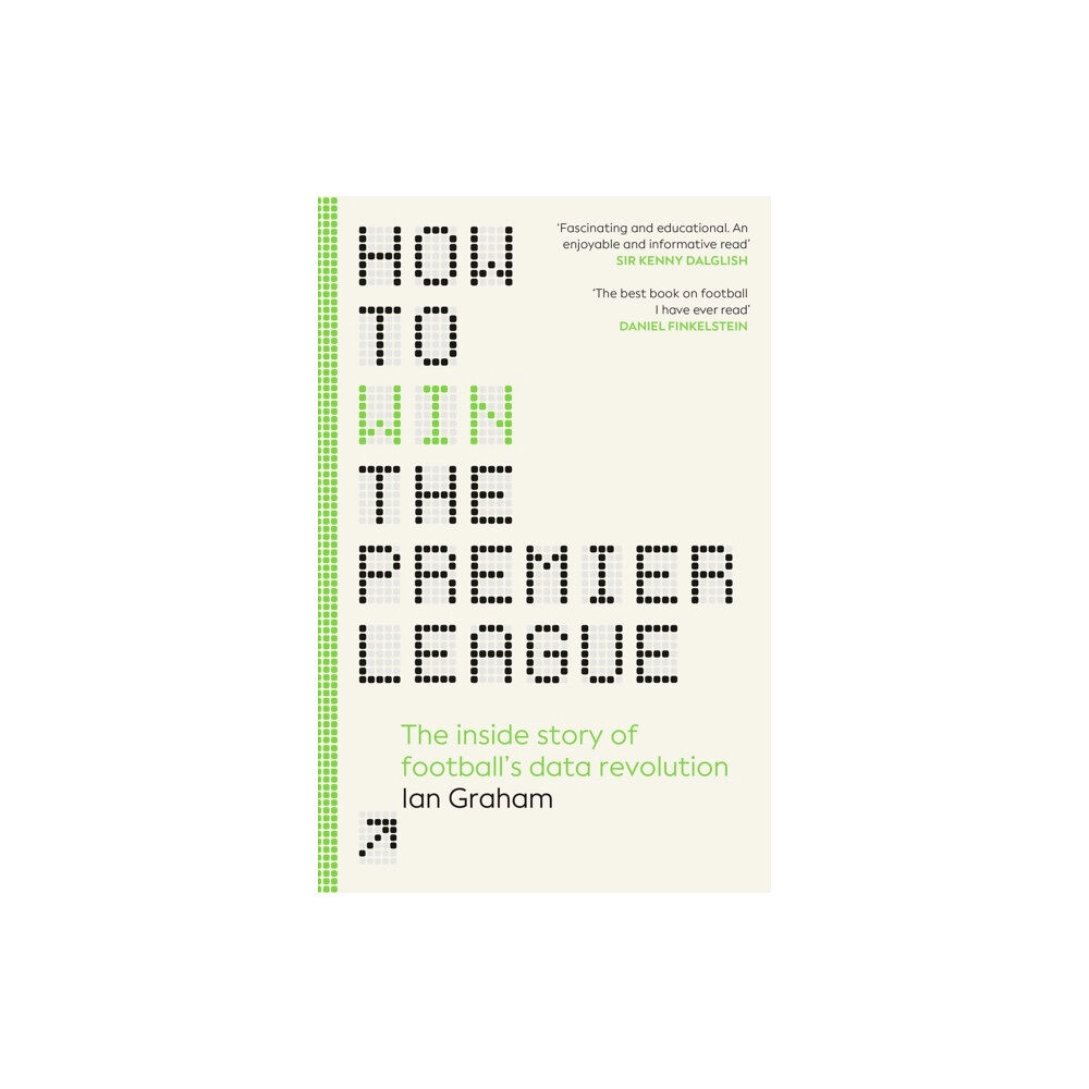 Ian Graham How to Win the Premier League (inbunden, eng)