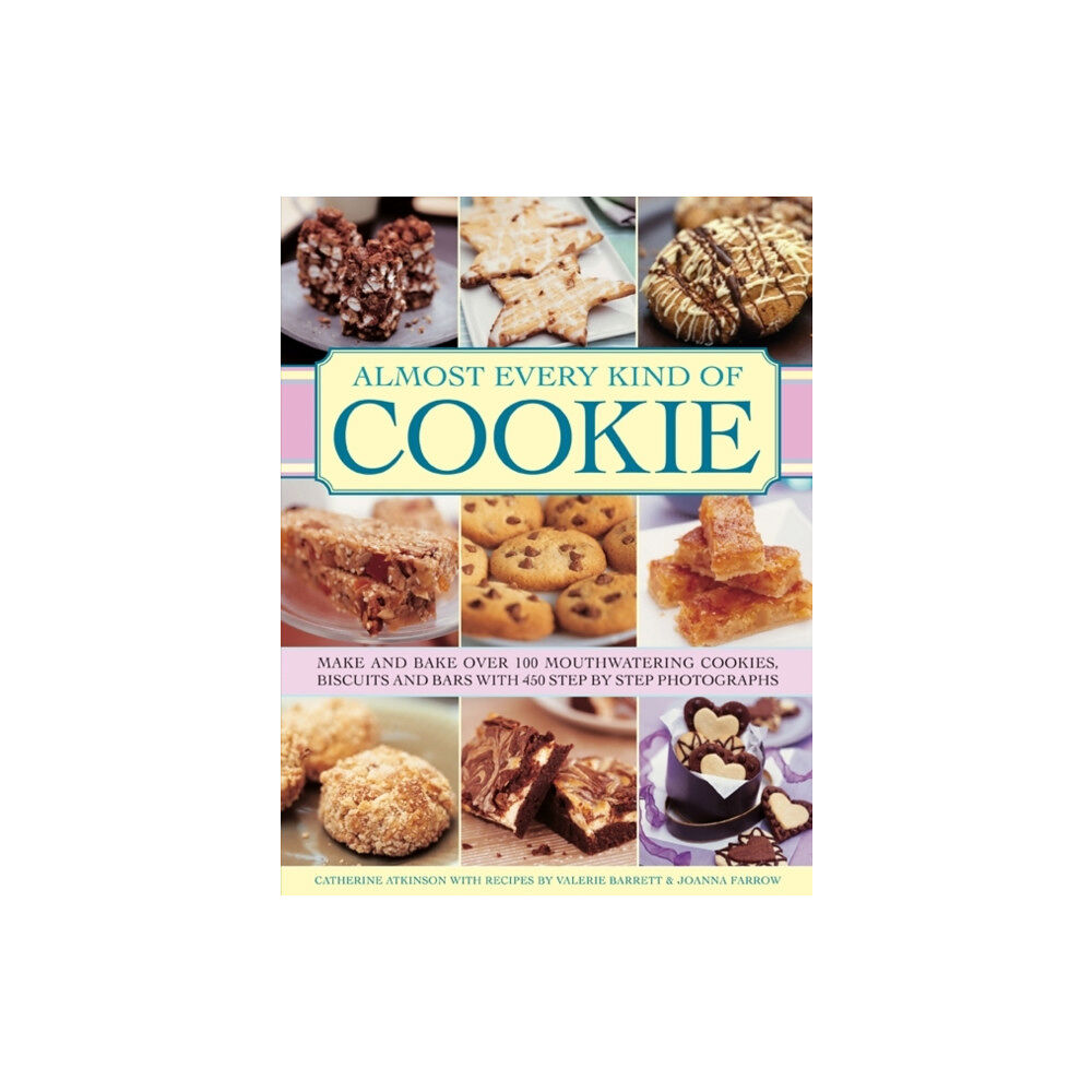 Anness publishing Almost Every Kind of Cookie (inbunden, eng)