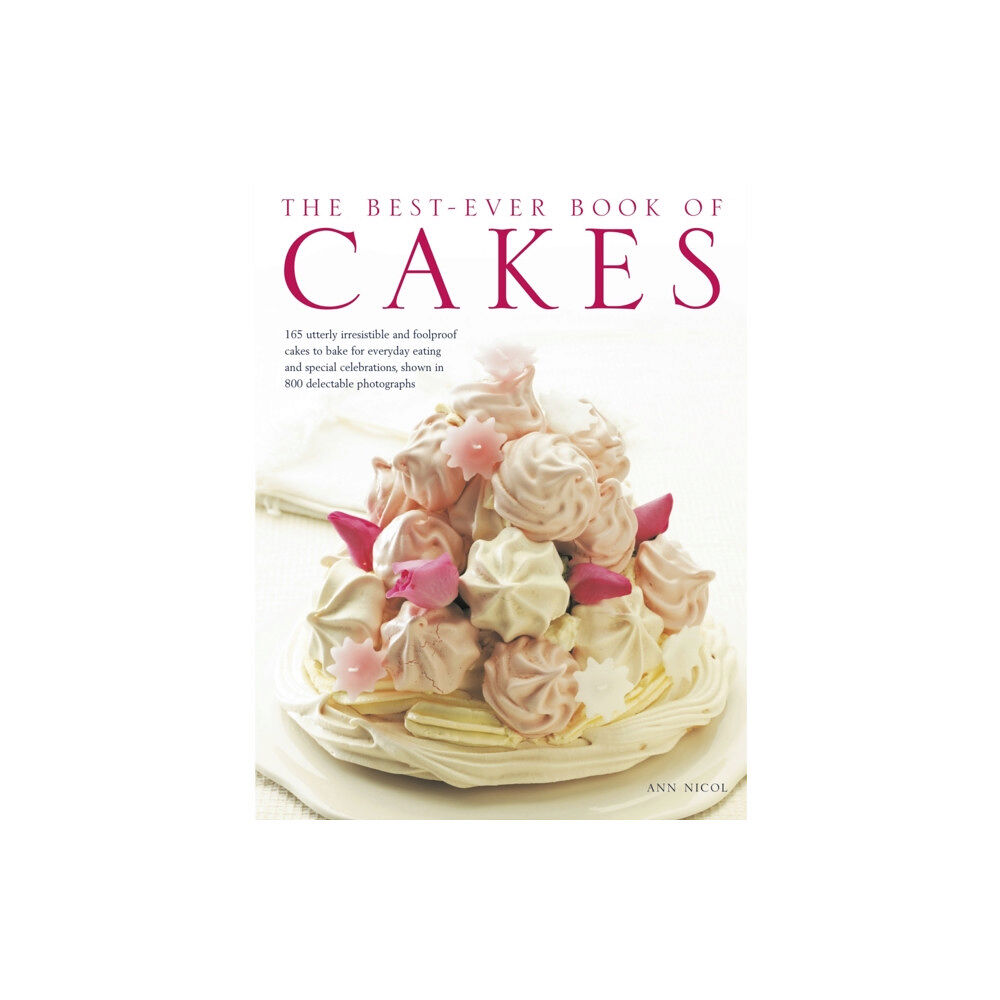 Anness publishing Best-ever Book of Cakes (inbunden, eng)