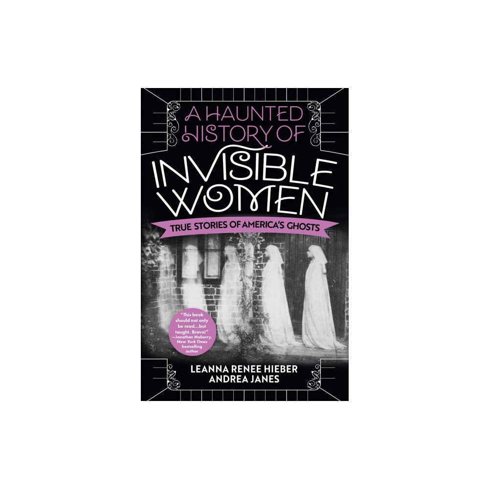 Citadel Press Inc.,U.S. A Haunted History of Invisible Women (häftad, eng)