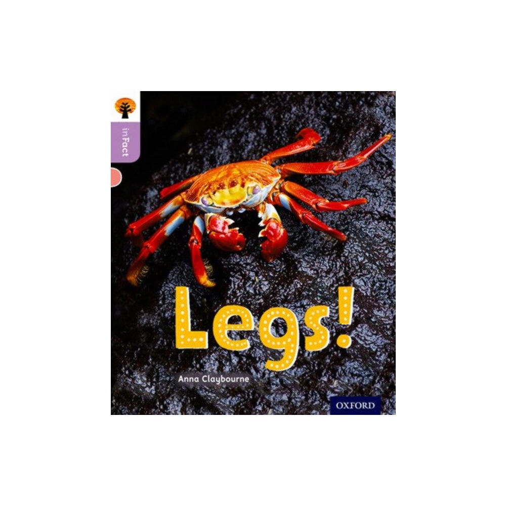 Oxford University Press Oxford Reading Tree inFact: Oxford Level 1+: Legs! (häftad, eng)
