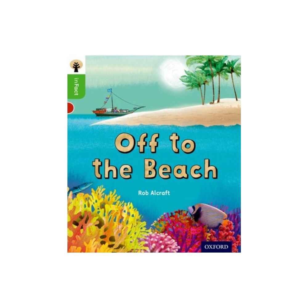 Oxford University Press Oxford Reading Tree inFact: Oxford Level 2: Off to the Beach (häftad, eng)