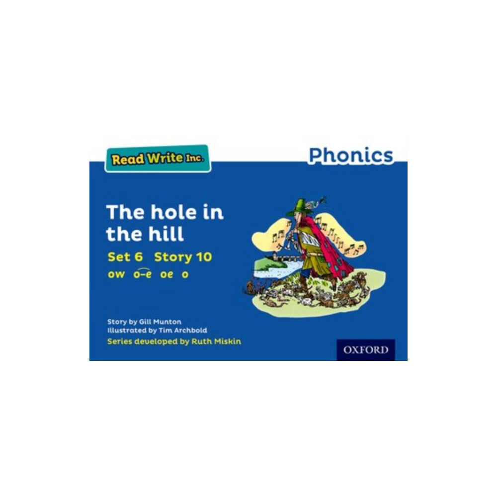Oxford University Press Read Write Inc. Phonics: The Hole in the Hill (Blue Set 6 Storybook 10) (häftad, eng)