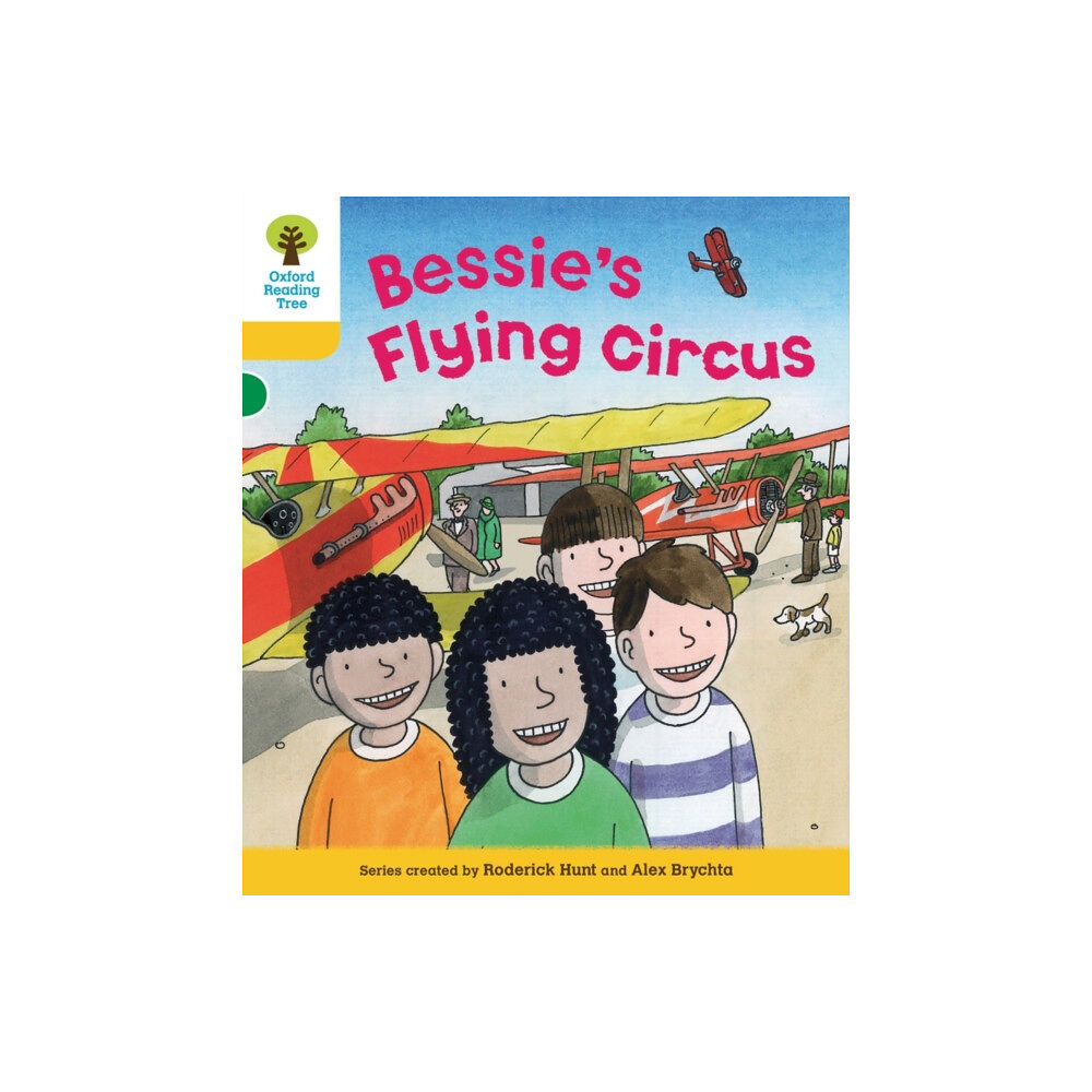 Oxford University Press Oxford Reading Tree: Level 5: Decode and Develop Bessie's Flying Circus (häftad, eng)