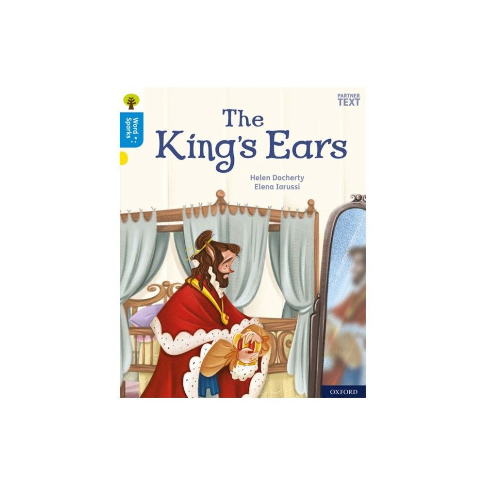 Oxford University Press Oxford Reading Tree Word Sparks: Level 3: The King's Ears (häftad, eng)