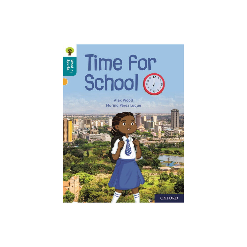 Oxford University Press Oxford Reading Tree Word Sparks: Level 9: Time for School (häftad, eng)