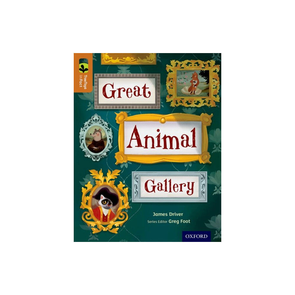 Oxford University Press Oxford Reading Tree TreeTops inFact: Level 8: Great Animal Gallery (häftad, eng)