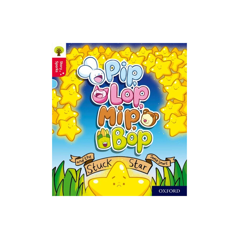 Oxford University Press Oxford Reading Tree Story Sparks: Oxford Level 4: Pip, Lop, Mip, Bop and the Stuck Star (häftad, eng)
