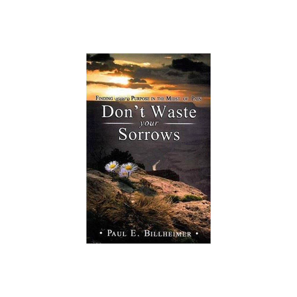 CLC Publications Don't Waste Your Sorrows (häftad, eng)