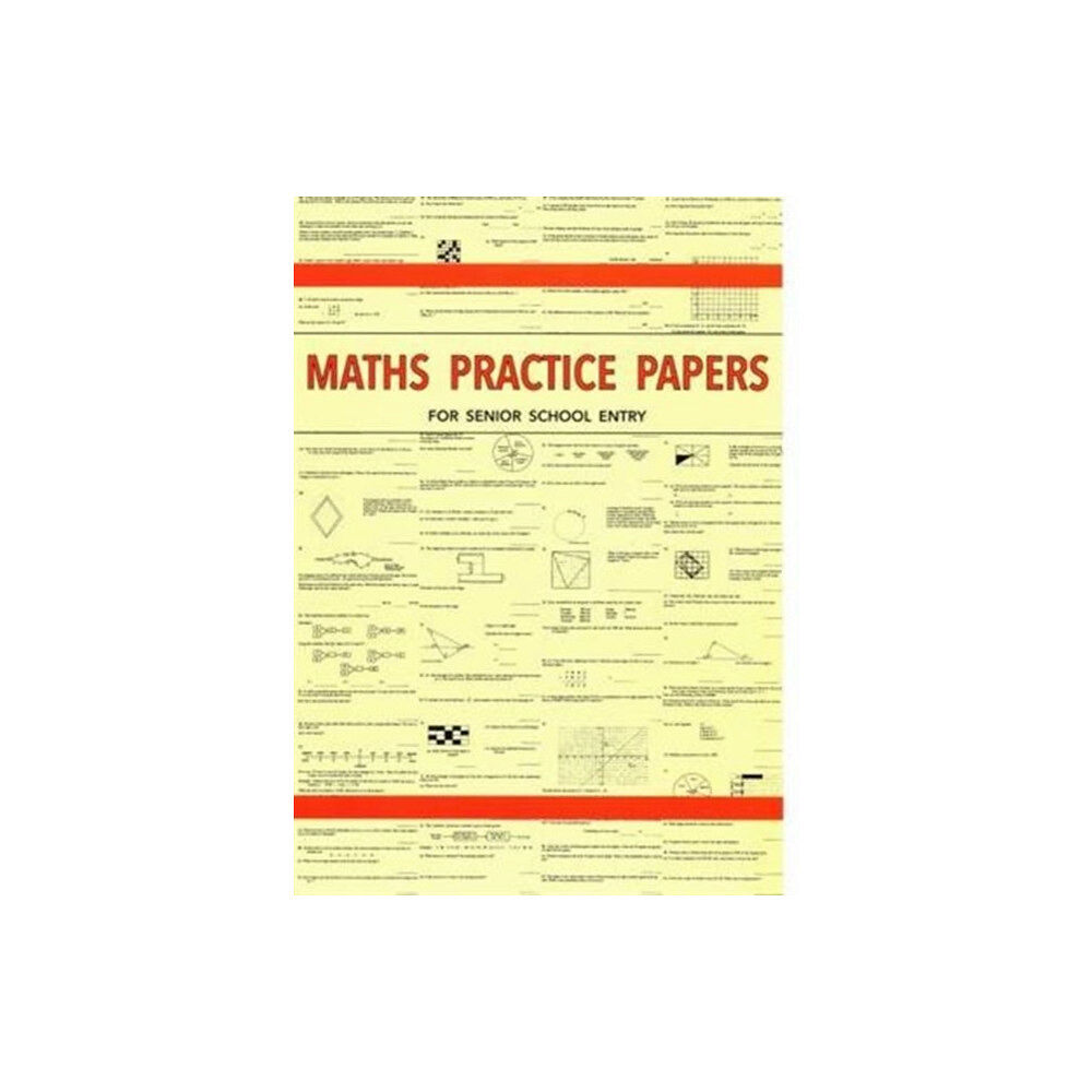 Newby Books Maths Practice Papers for Senior School Entry (häftad, eng)
