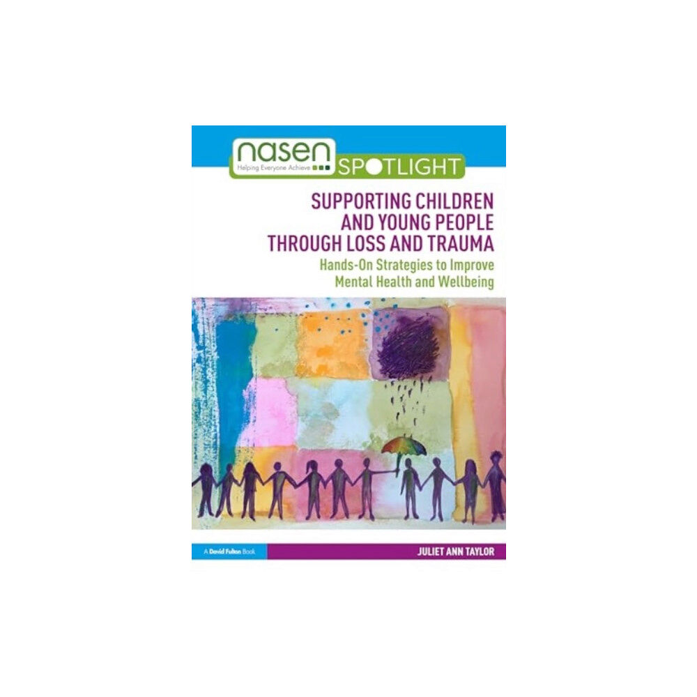 Taylor & francis ltd Supporting Children and Young People Through Loss and Trauma (häftad, eng)