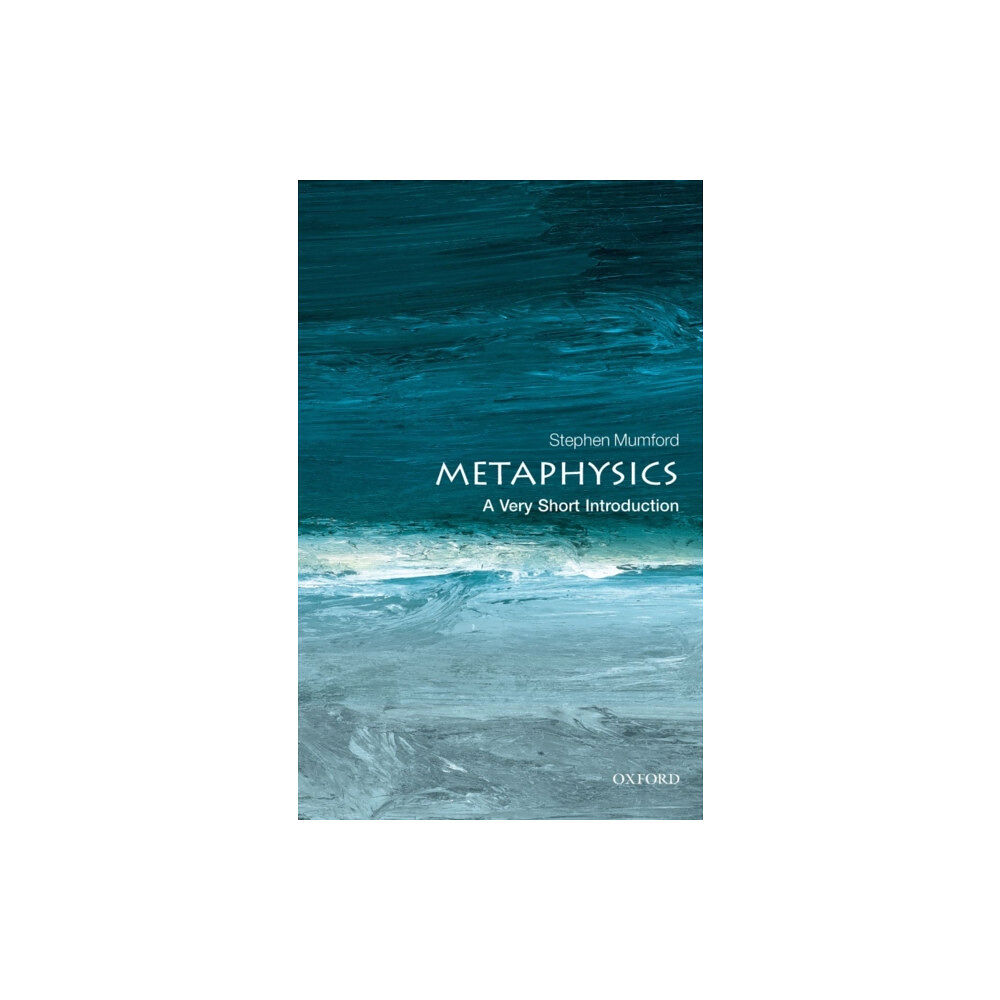 Oxford University Press Metaphysics (häftad, eng)
