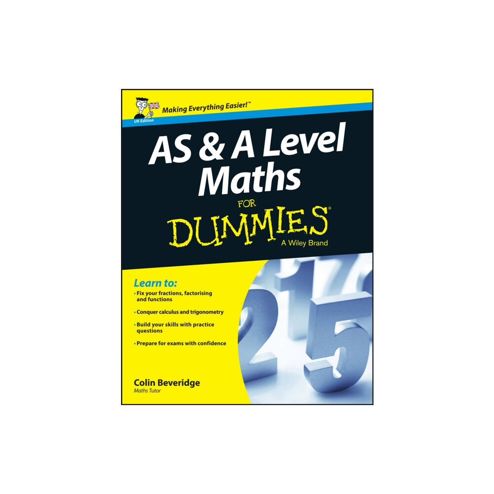 John Wiley & Sons Inc AS and A Level Maths For Dummies (häftad, eng)