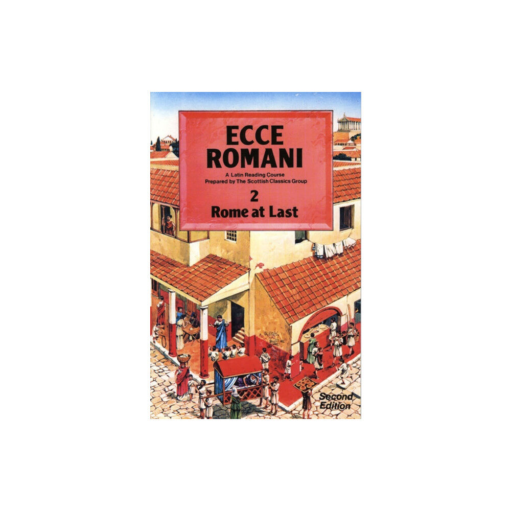 Pearson Schools Ecce Romani Book 2 2nd Edition Rome At Last (häftad, eng)
