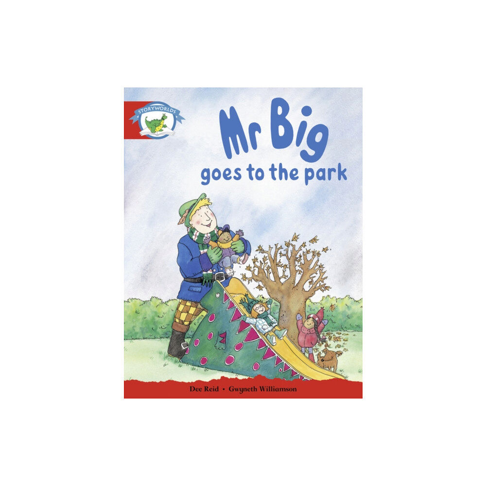 Pearson Education Limited Literacy Edition Storyworlds Stage 1, Fantasy World, Mr Big Goes to the Park (häftad, eng)