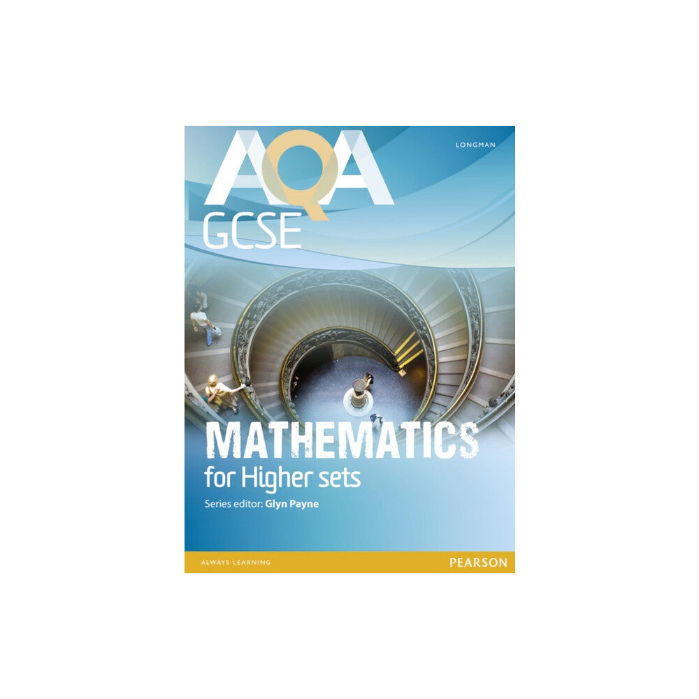 Pearson Education Limited AQA GCSE Mathematics for Higher sets Student Book (häftad, eng)