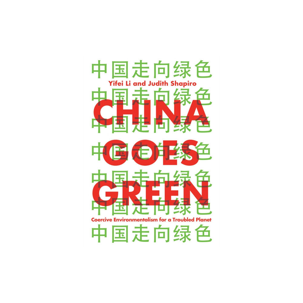 John Wiley And Sons Ltd China Goes Green (häftad, eng)