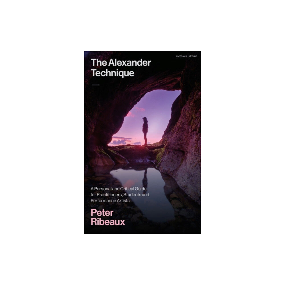 Bloomsbury Publishing PLC The Alexander Technique (häftad, eng)