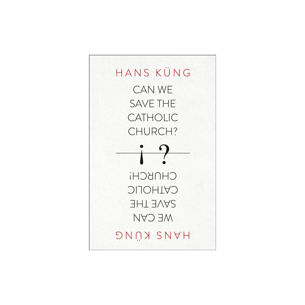 HarperCollins Publishers Can We Save the Catholic Church? (häftad, eng)