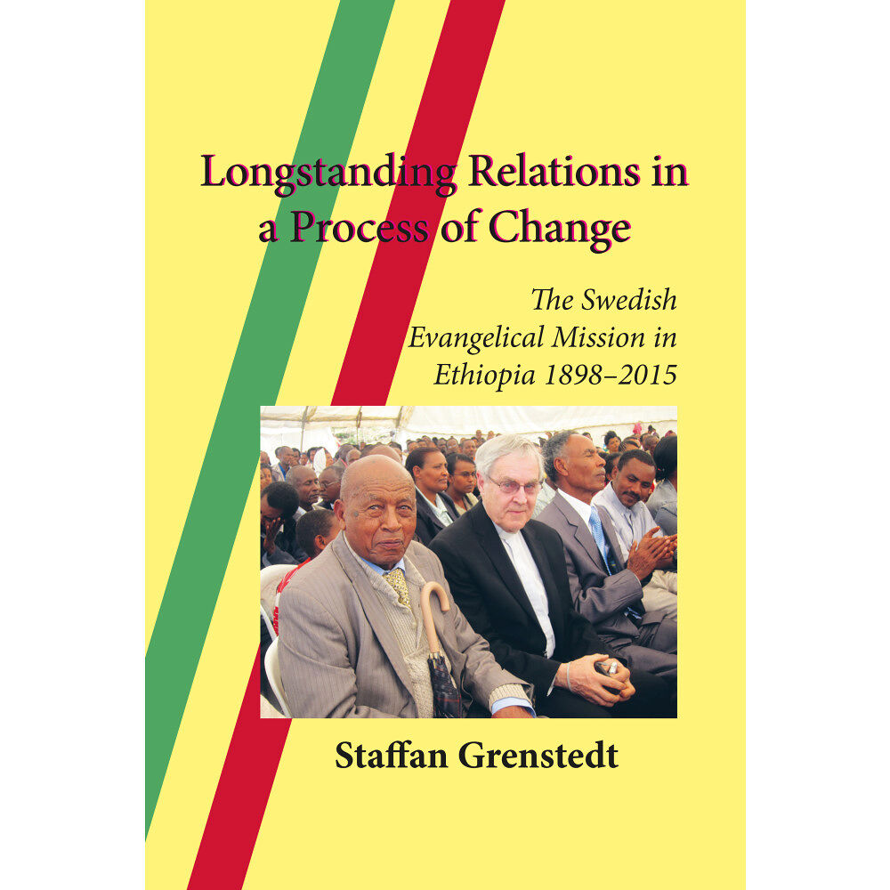 Staffan Grenstedt Longstanding Relations in a Process of Change (häftad, eng)