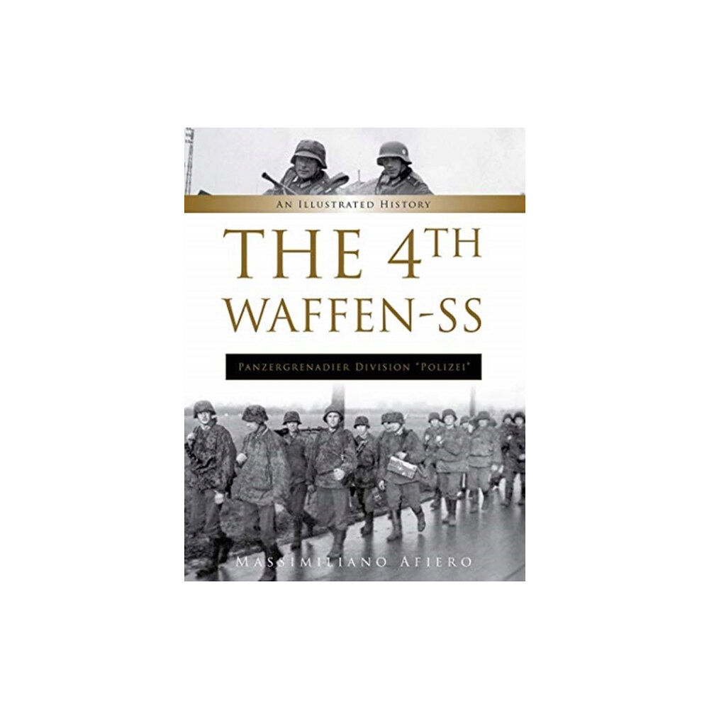 Schiffer Publishing Ltd The 4th Waffen-SS Panzergrenadier Division "Polizei" (inbunden, eng)