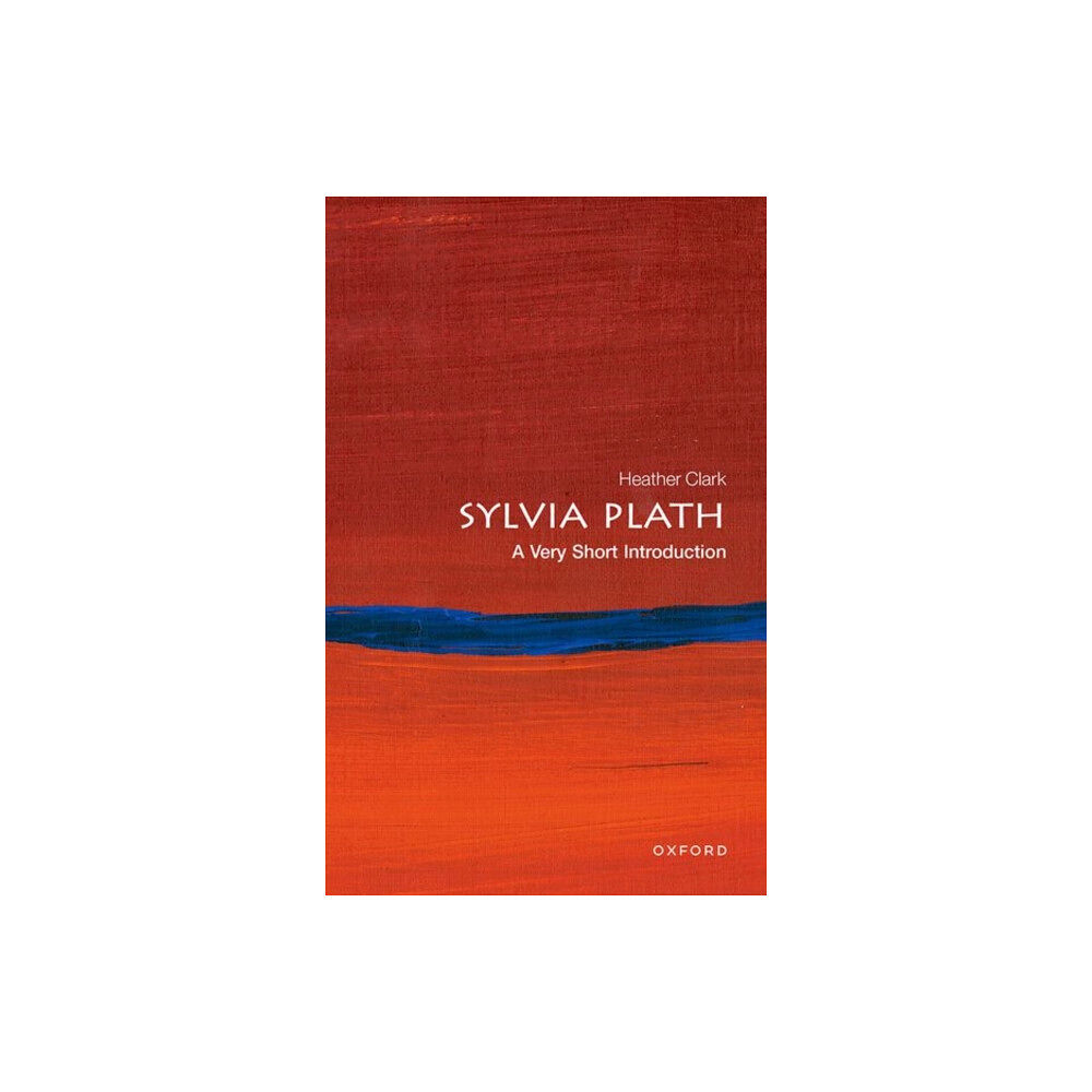 Oxford University Press Sylvia Plath (häftad, eng)