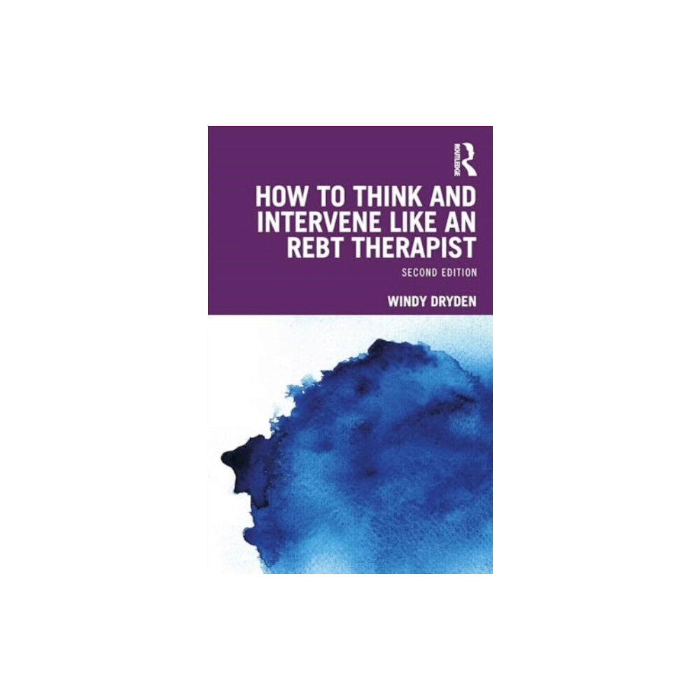 Taylor & francis ltd How to Think and Intervene Like an REBT Therapist (häftad, eng)