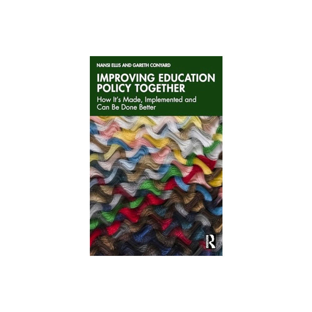 Taylor & francis ltd Improving Education Policy Together (häftad, eng)