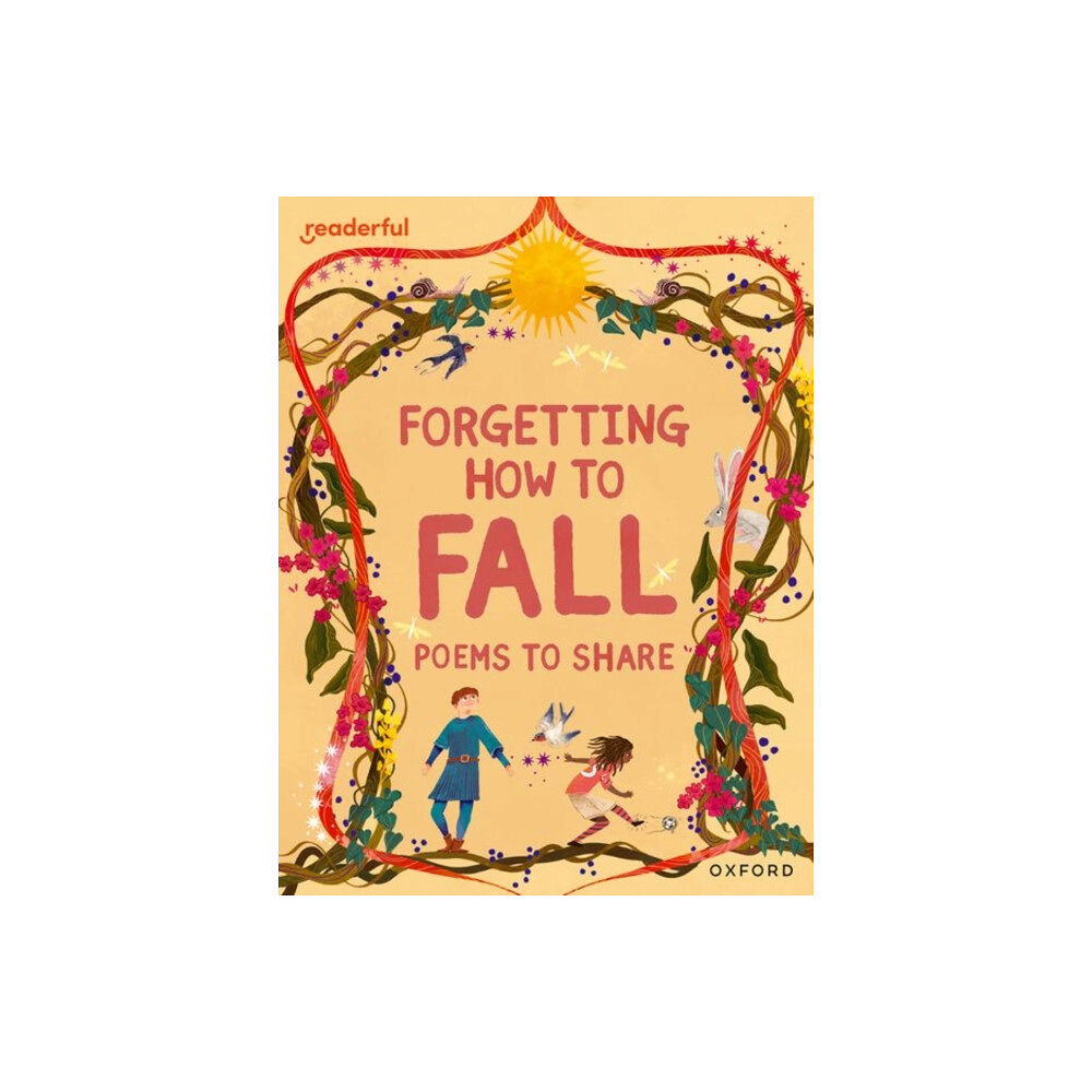 Oxford University Press Readerful Books for Sharing: Year 4/Primary 5: Forgetting How to Fall: Poems to Share (häftad, eng)