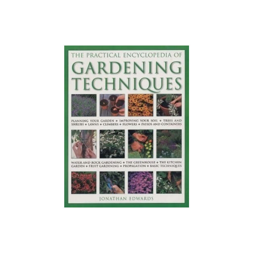 Anness publishing Gardening Techniques, Practical Encyclopedia of (häftad, eng)