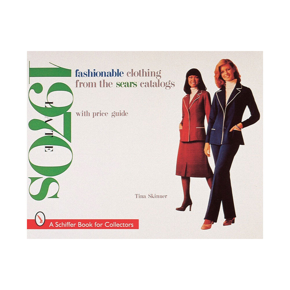 Tina Skinner Fashionable clothing from the sears catalogs (häftad, eng)