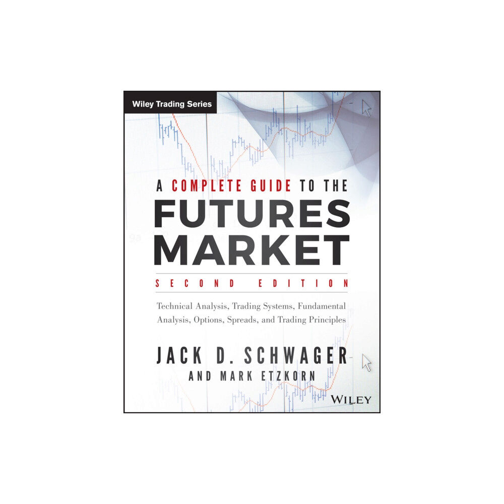 John Wiley & Sons Inc A Complete Guide to the Futures Market (häftad, eng)