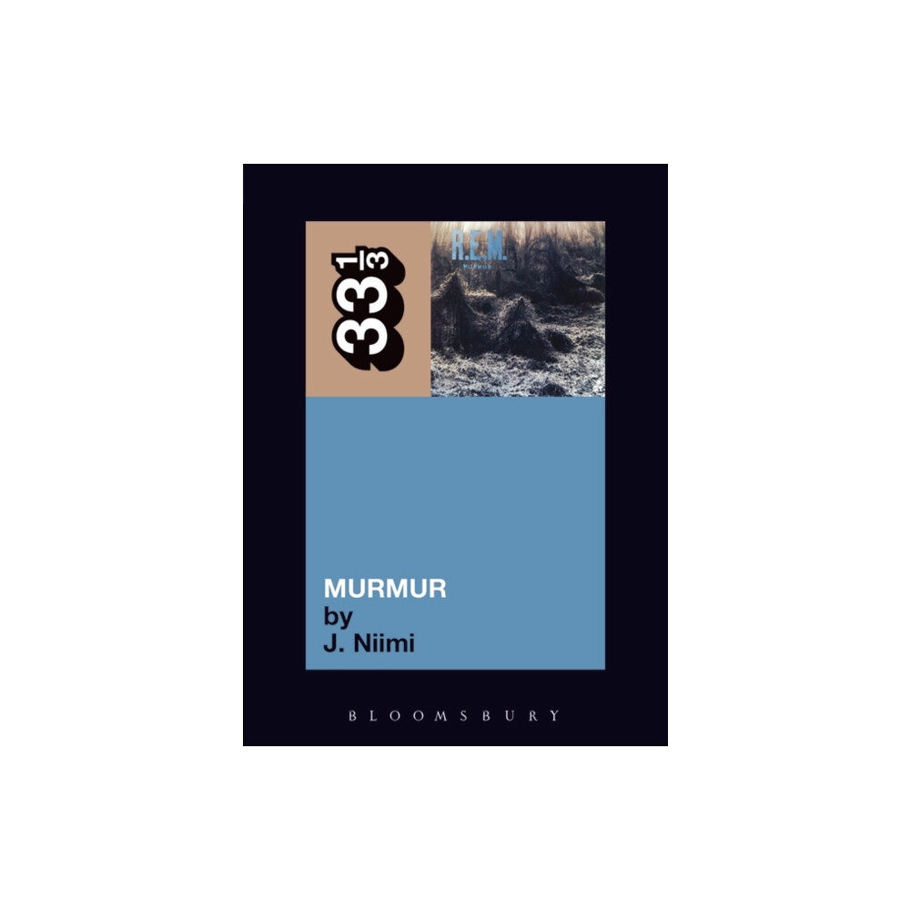 Bloomsbury Publishing PLC R.E.M.'s Murmur (häftad, eng)