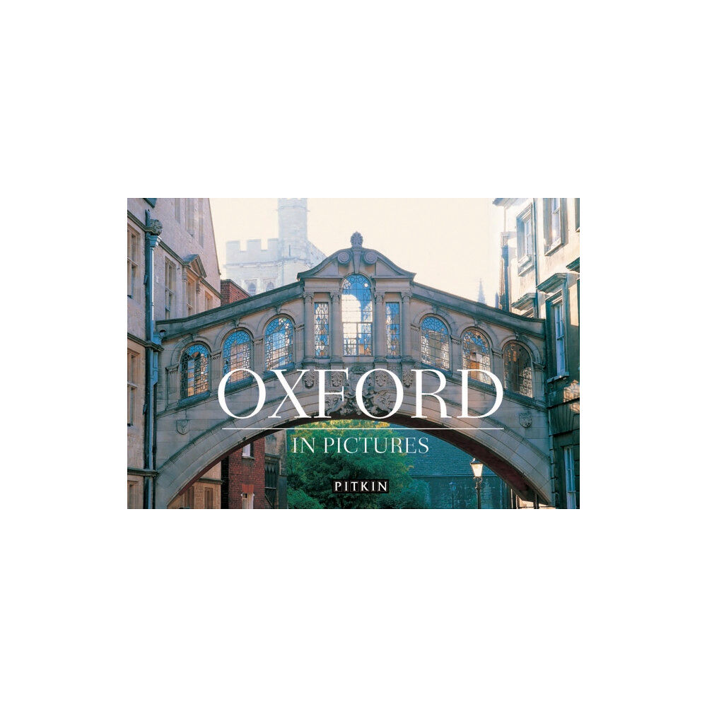Batsford Oxford in Pictures (inbunden, eng)
