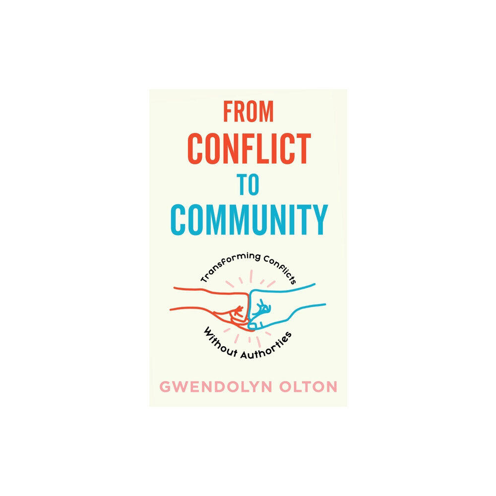 Microcosm Publishing From Conflict to Community (häftad, eng)