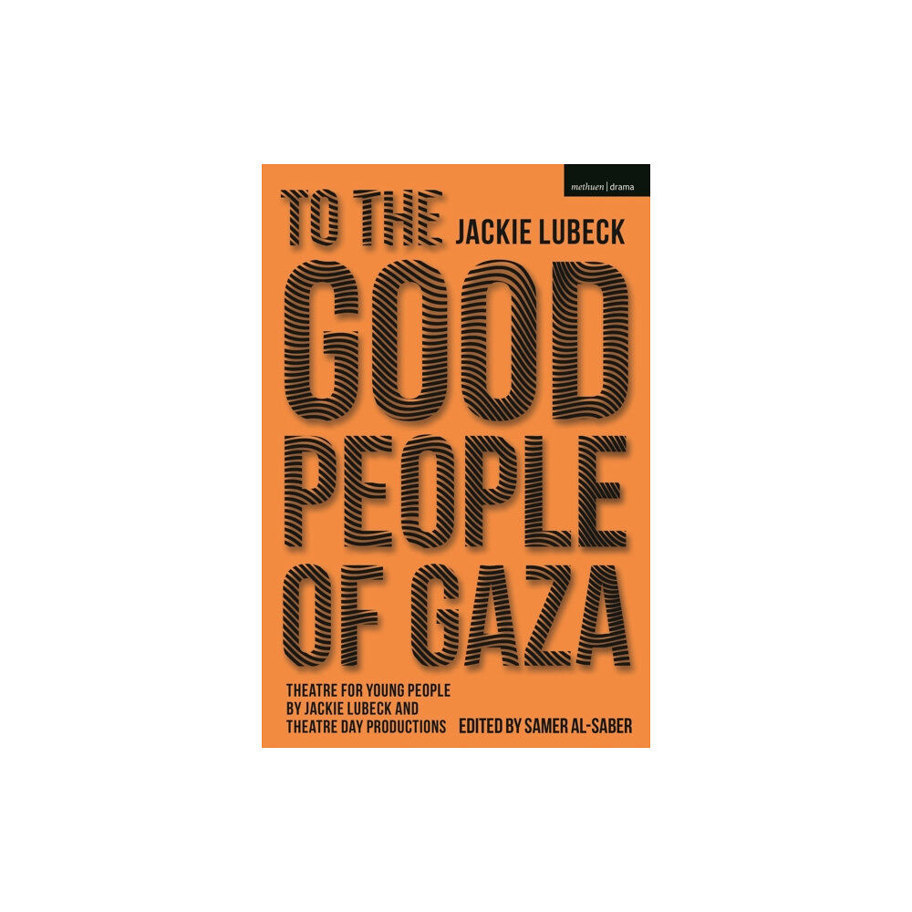 Bloomsbury Publishing PLC To The Good People of Gaza (häftad, eng)