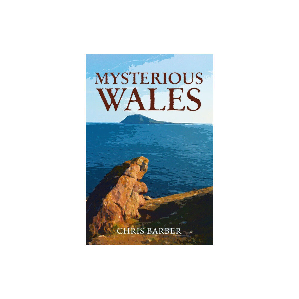 Amberley Publishing Mysterious Wales (häftad, eng)