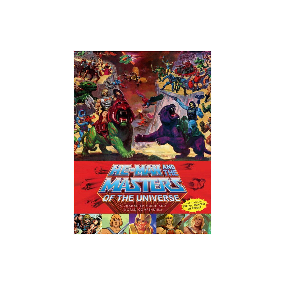 Dark Horse Comics,U.S. He-Man and the Masters of the Universe: A Character Guide and World Compendium (inbunden, eng)
