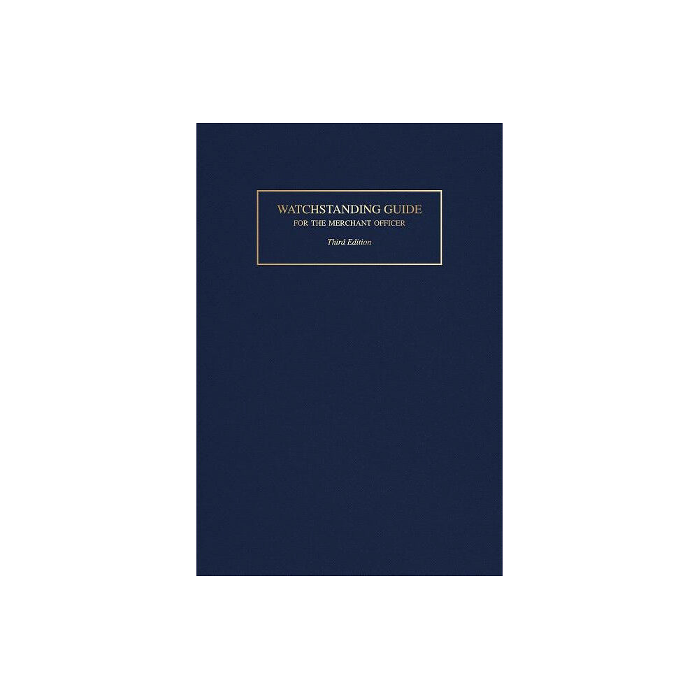 Schiffer Publishing Watchstanding Guide For The Merchant Officer (inbunden, eng)