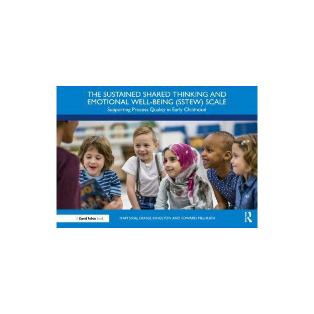 Taylor & francis ltd The Sustained Shared Thinking and Emotional Well-being (SSTEW) Scale (häftad, eng)