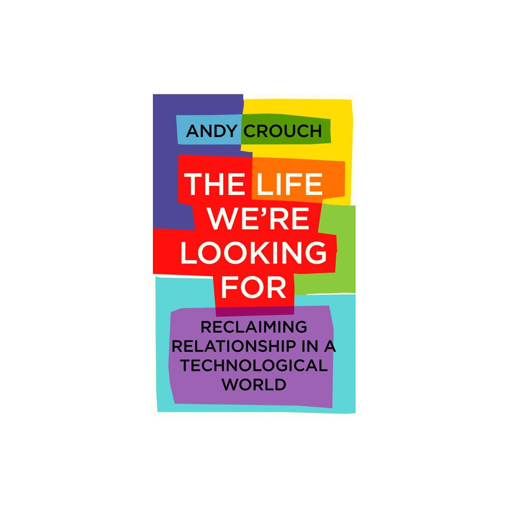 Hodder & Stoughton The Life We're Looking For (häftad, eng)