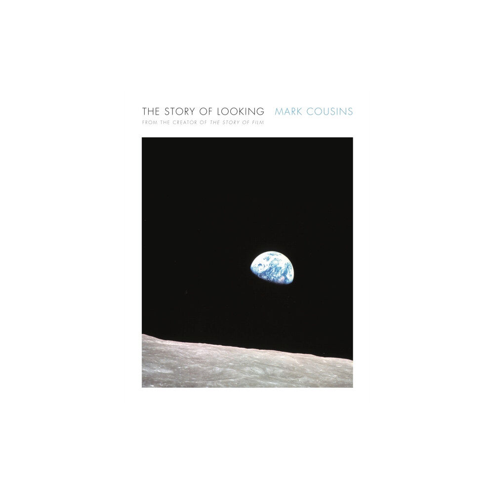 Canongate Books The Story of Looking (inbunden, eng)