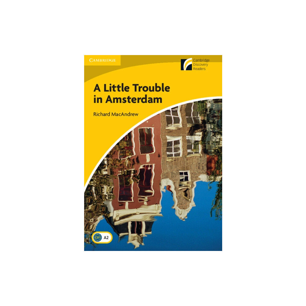 Cambridge University Press A Little Trouble in Amsterdam Level 2 Elementary/Lower-intermediate (häftad, eng)