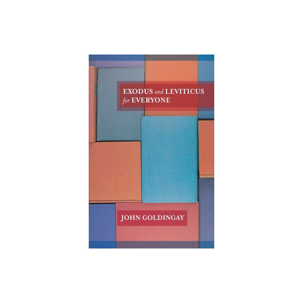 Spck publishing Exodus and Leviticus for Everyone (häftad, eng)